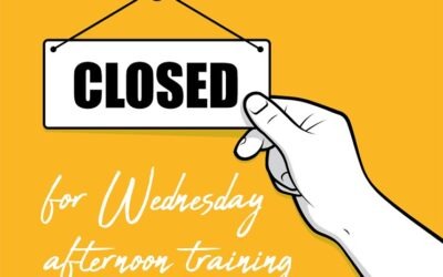 Closed for Training Afternoon, Wednesday 27th April